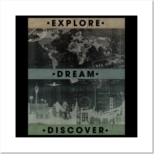 Explore. Dream. Discover Posters and Art